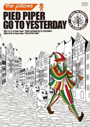 PIED PIPER GO TO YESTERDAY