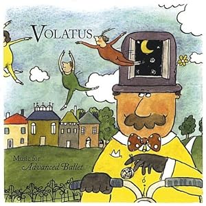 【クリックで詳細表示】Volatus-Music for Advanced Ballet [Import， from US]
