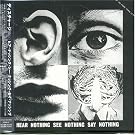 HEAR NOTHING SEE NOTHING SAY NOTHING(���W���P�b�g�d�l)