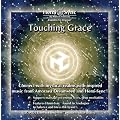 �^�b�`���O�E�O���[�X�FTouching Grace [�w�~�V���N]