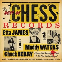 B.O. Chess: Orig Versions in Cadillac Records
