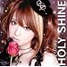 HOLY SHINE(�ʏ��)