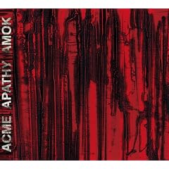 Acme Apathy Amok