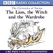 The Lion, the Witch & the Ward (BBC Radio Collection: Chronicles of Narnia)