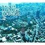 Grand Gallery presents TOKYO LUXURY LOUNGE 2