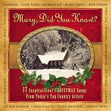 [Music] Mary Did You Know?: 17 Inspirational Christmas Songs From Today's Top Country Artists