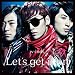 Let's get it on�^Be As One �y�����B�z