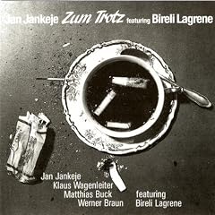 Jan Jankeje Zum Trotz featuring Bireli Lagrene