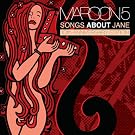 Songs About Jane (10th Anniversary)