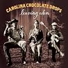 Carolina Chocolate Dropsのアルバムの画像