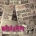 MOSH & DIVE -NOW HITS SONG COVERS-