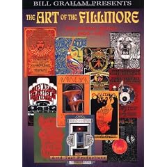 The Art of the Fillmore: The Poster Series 1966-1971