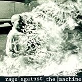 [Music] Rage Against The Machine
