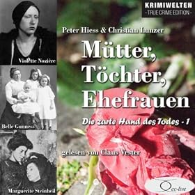 Mtter, Tchter, Ehefrauen - Die zarte Hand des Todes Vol. 1