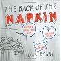 The Back of the Napkin: Solving Problems and Selling Ideas with Pictures