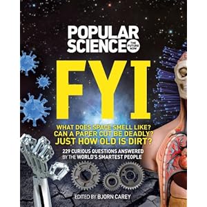 【クリックで詳細表示】FYI (Popular Science)： 229 Curious Questions Answered by the World’s Smartest People [ペーパーバック]