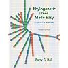Phylogenetic Trees Made Easy: A How-To Manual