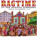 Ragtime at the Magical Kingdoms
