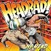 HEAD BAD~THE BEST OF NG HEAD~
