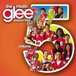 【クリックで詳細表示】Glee： The Music Volume 5 [Import， from US]