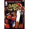 NBA �X�g���[�g�V���[�Y / Vol.4: Class of '03 ���ʔ� [DVD]
