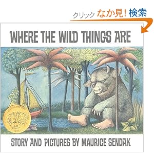 Where the Wild Things Are (Caldecott Collection)