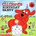 Clifford's Birthday Party (Clifford the Big Red Dog)