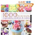 1000 Ideas for Decorating Cupcakes, Cookies & Cakes