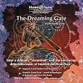 �U�E�h���[�~���O�E�Q�[�g�FThe Dreaming Gate [�w�~�V���N]