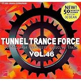 [Musik] Tunnel Trance Force Vol.46
