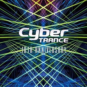 【クリックで詳細表示】Cyber TRANCE 10th Anniversary