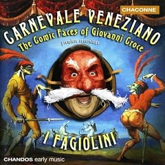 Carnevale Venziano: Comic Faces of Giovanni Croce