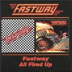 FASTWAY / ALL FIRED UP