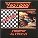 FASTWAY / ALL FIRED UP