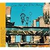 Grow Up & Blow Away (Dig)