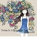 Today Is A Beautiful Day
