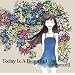 Today Is A Beautiful Day(���񐶎Y�����)
