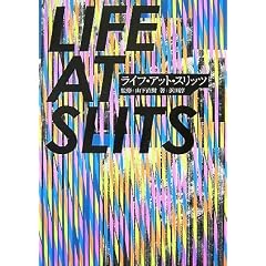 Life at Slits