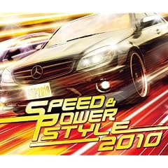 �X�s�[�h&�p���[�E�X�^�C�� 2010