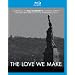 THE LOVE WE MAKE~9.11����R���T�[�g�E�t�H�[�E�j���[���[�N�E�V�e�B�ւ̋O�� [Blu-ray]