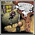 Forever the Sickest Kids
