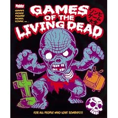 GAMES OF THE LIVING DEAD~�]���r�Q�[����S (�z�r�[�W���p�����b�N (281))
