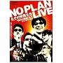 NO PLAN & ���̒��Ԃ��� �w�����������Ⴂ���Ă����ł���!?�xLIVE [DVD]