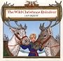 The Wild Christmas Reindeer