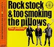 Rock stock&too smoking the pillows