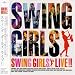 SWING GIRLS LIVE!!