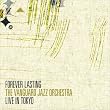 Forever lasting: Live In Tokyo