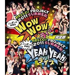 Hello! Project 2011 SUMMER ~�@�j�b�|���̖����́@WOW WOW YEAH YEAH�@���C�u�@~���S�� [Blu-ray]