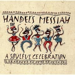 Handel's Messiah: Soulful Celebration