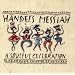 Handel's Messiah: Soulful Celebration